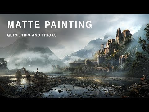 Matte Painting Tips