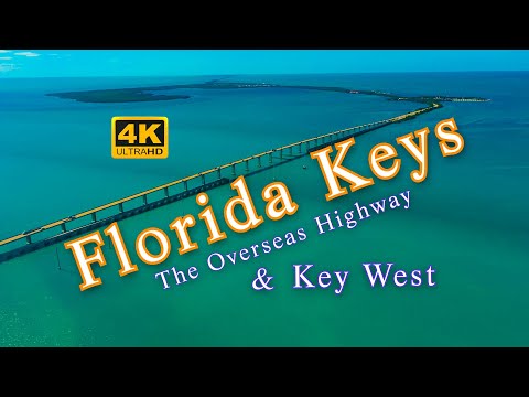 The Florida Keys, The Overseas Highway, & Key West