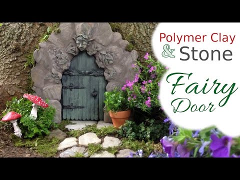 Stone, Wood, & Polymer Clay Fairy Door Tutorial for the Fairy Garden