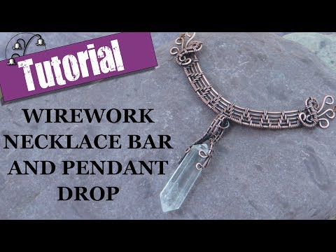 Wirework Necklace Bar and Pendant Drop - Wire Wrapping Tutorial