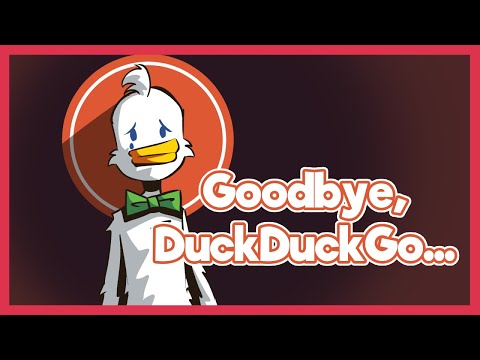 Saying Goodbye to DuckDuckGo... Here's some Alternatives!