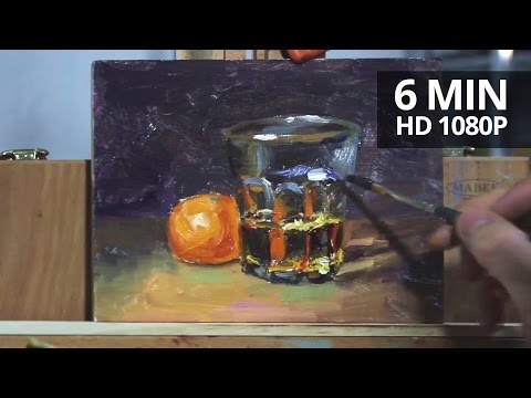 Painting realistic glass, whiskey and clementine demonstration by Aleksey Vaynshteyn