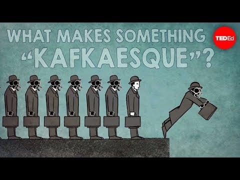 What makes something "Kafkaesque"? - Noah Tavlin