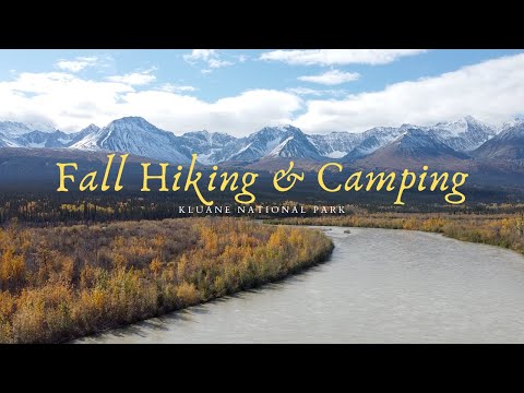 Amazing Views. Fall Hiking & Camping - Kluane National Park