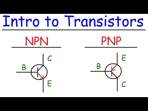 Transistors - NPN & PNP - Basic Introduction