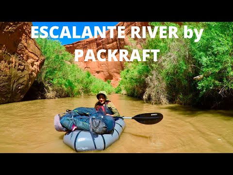 The BEST PACKRAFTING trip in the US? ESCALANTE RIVER, UTAH